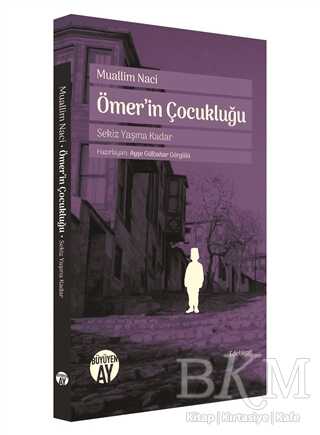 Ömer`in Çocukluğu - Büyüyen Ay Yayınları