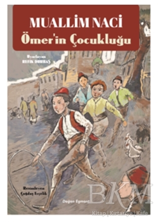 Ömer`in Çocukluğu - Doğan Egmont Yayıncılık