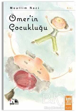 Ömer`in Çocukluğu - Nesin Yayınevi