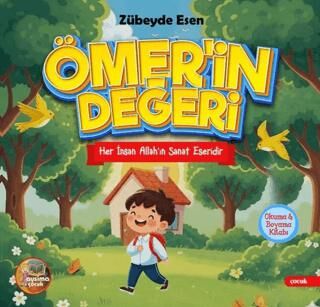 Ömer’in Değeri – Her İnsan Allah’ın Sanat Eseridir - 1