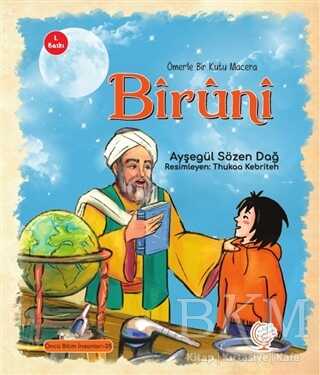 Ömer`le Bir Kutu Macera: Biruni - Kaşif Çocuk Yayınları