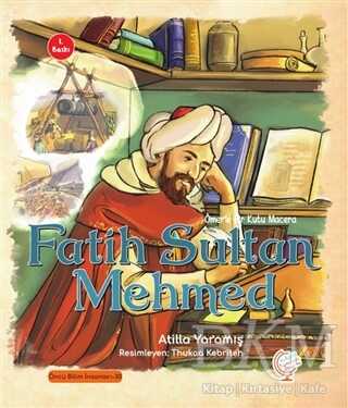 Ömer`le Bir Kutu Macera: Fatih Sultan Mehmed