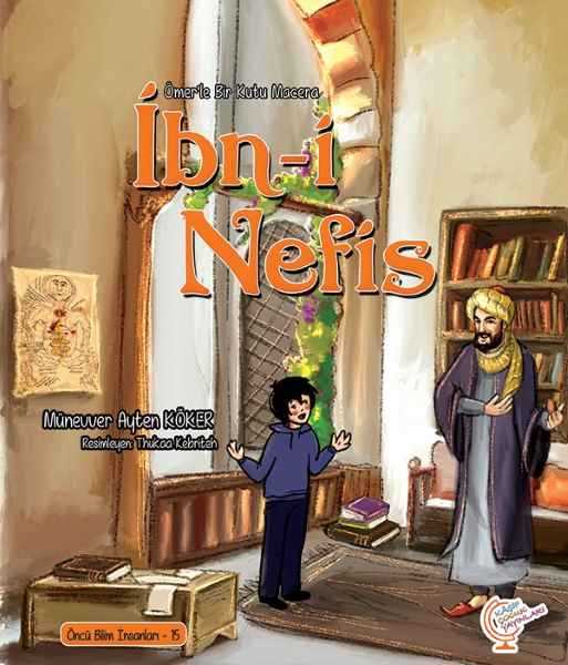 Ömerle Bir Kutu Macera: İbn-i Nefis - Kaşif Çocuk Yayınları