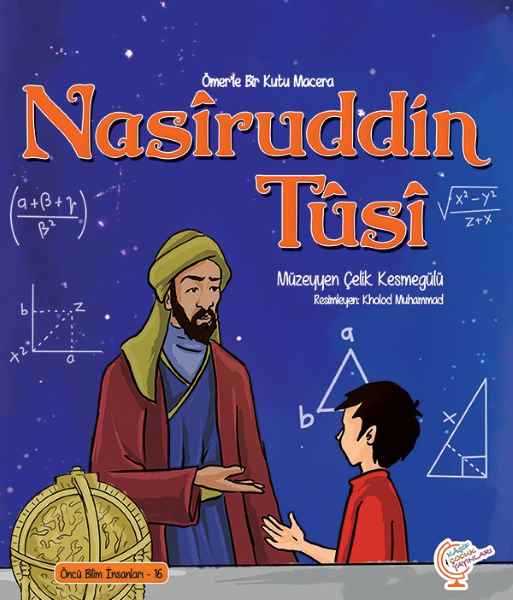 Ömerle Bir Kutu Macera: Nasiruddin Tusi - Kaşif Çocuk Yayınları