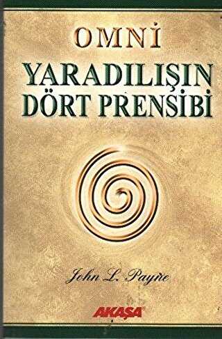 Omni Yaradılışın Dört Prensibi - Akaşa Yayınları