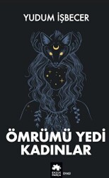 Ömrümü Yedi Kadınlar - Eksik Parça Yayınları