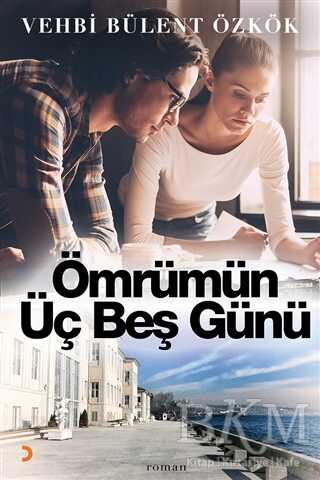 Ömrümün Üç Beş Günü - Cinius Yayınları