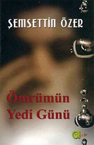 Ömrümün Yedi Günü - Aram Yayınları