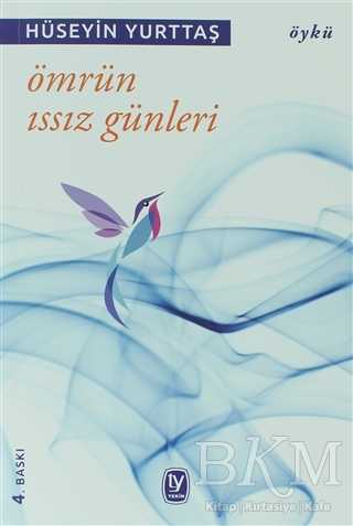 Ömrün Issız Günleri - Tekin Yayınevi