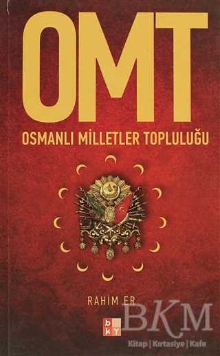 OMT - Osmanlı Milletler Topluluğu - Babıali Kültür Yayıncılığı