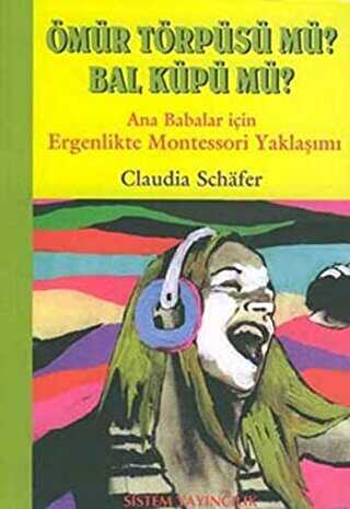 Ömür Törpüsü mü? Bal, Küpü mü? - Sistem Yayıncılık