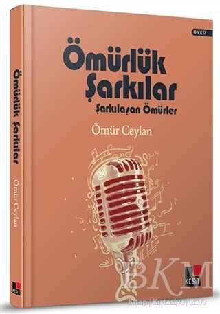 Ömürlük Şarkılar Ciltli - Kesit Yayınları