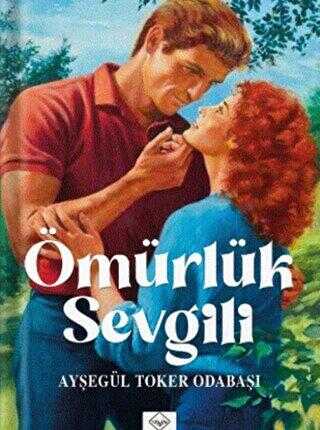 Ömürlük Sevgili - Alpos Yayınları