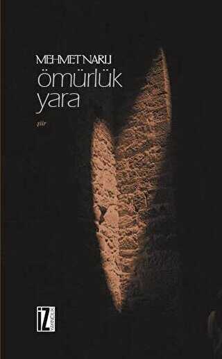 Ömürlük Yara - İz Yayıncılık