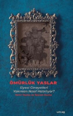 Ömürlük Yaslar - 1