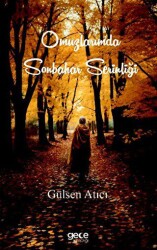 Omuzlarımda Sonbahar Serinliği - Gece Kitaplığı