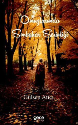 Omuzlarımda Sonbahar Serinliği - 1