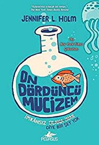 ON DÖRDÜNCÜ MUCİZEM - Pegasus Çocuk Yayınları