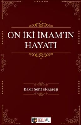 On İki İmam’ın Hayatı - 1