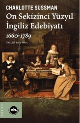 On Sekizinci Yüzyıl İngiliz Edebiyatı 1660-1789 - Vakıfbank Kültür Yayınları
