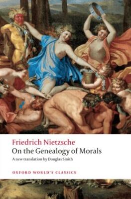 On The Genealogy Of Morals - 1
