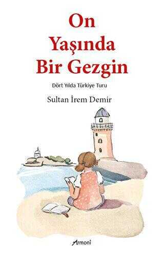 On Yaşında Bir Gezgin - 1