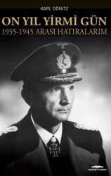 On Yıl Yirmi Gün 1935-1945 Arası Hatıralarım - Kastaş Yayınları