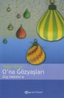 O`na Gözyaşları - 1