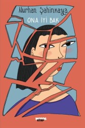 Ona İyi Bak - Notos Kitap