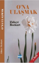 O’na Ulaşmak - Kalem Lügat Yayıncılık