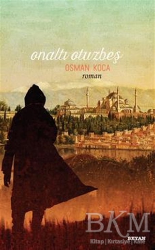 Onaltı Otuzbeş - Beyan Yayınları