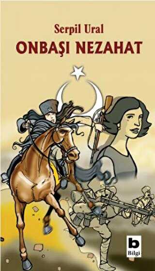 Onbaşı Nezahat - Bilgi Yayınevi