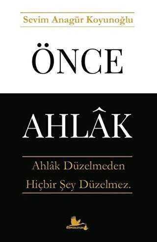 Önce Ahlak - Kırmızı Leylek Yayınları