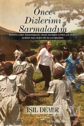 Önce Dizlerimi Sarmaladım - Sokak Kitapları Yayınları