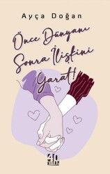 Önce Dünyanı Sonra İlişkini Yarat - 40 Kitap