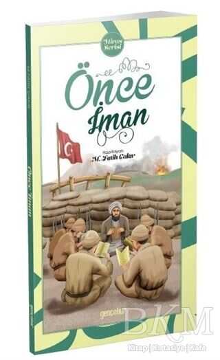 ÖNCE İMAN - Gençokur Yayınları