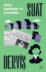 Önce Kadınlar ve Çocuklar - İthaki Yayınları