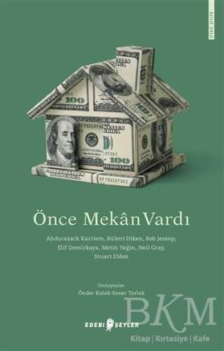 Önce Mekan Vardı - Edebi Şeyler