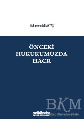 Önceki Hukukumuzda Hacr - On İki Levha Yayınları