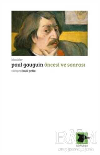 Öncesi ve Sonrası - Alakarga Sanat Yayınları