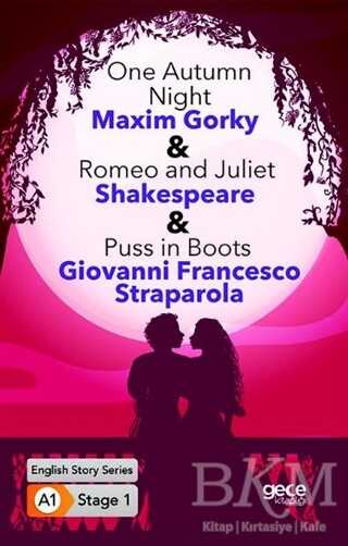 One Autumn Night - Romeo and Juliet - Puss in Boots - İngilizce Hikayeler A1 Stage1 - Gece Kitaplığı
