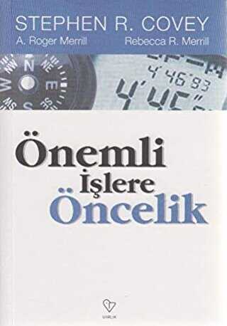 Önemli İşlere Öncelik - Varlık Yayınları