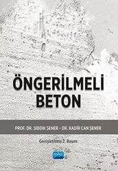 Öngerilmeli Beton - Nobel Akademik Yayıncılık