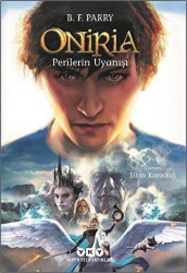 Oniria 4 - Perilerin Uyanışı - Yapı Kredi Yayınları