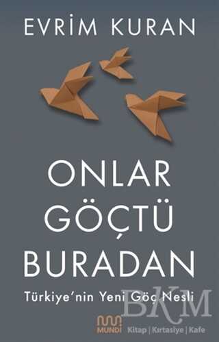 Onlar Göçtü Buradan - Mundi