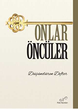 Onlar Öncüler - Nida Dergisi Yayınları