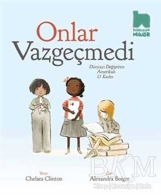 Onlar Vazgeçmedi - Habitus Kitap