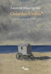 Onlardan Uzakta - Sel Yayıncılık