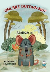 Onları Duydun mu? - Luna Çocuk Yayınları