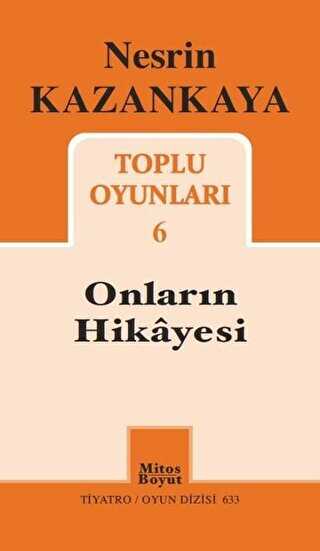 Toplu Oyunları 6 - Onların Hikayesi - Mitos Boyut Yayınları